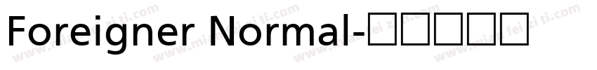Foreigner Normal字体转换